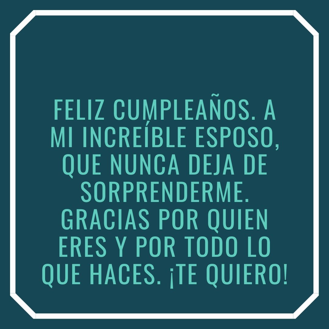 129 Frases de Cumpleaños para mi ESPOSO 💌 Mejores Mensajes【2024】