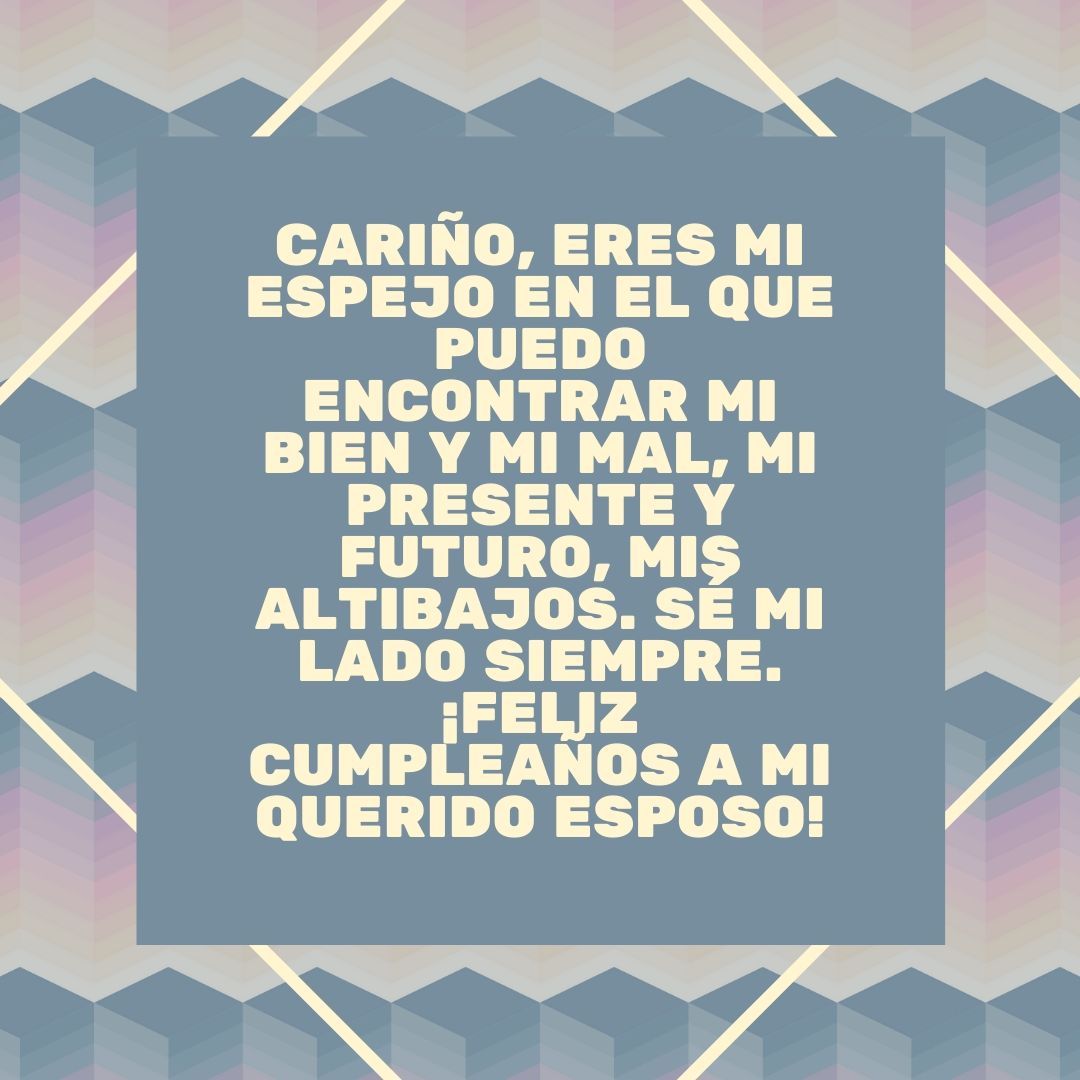 129 Frases de Cumpleaños para mi ESPOSO 💌 Mejores Mensajes【2024】