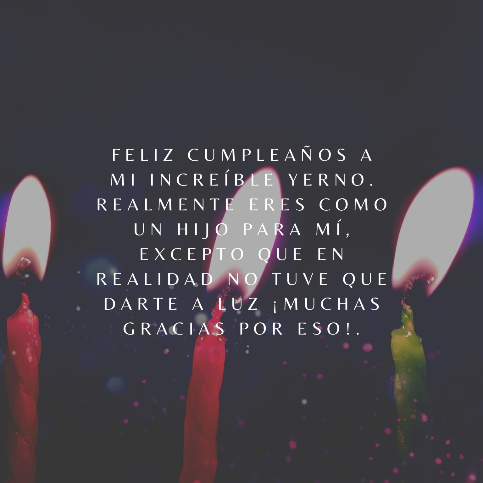 125 Frases de Cumpleaños para un YERNO ⭐ Mejores Mensajes【2020】